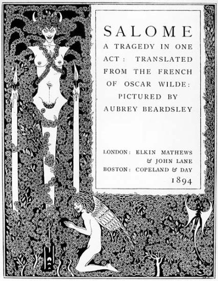 Illustrated title page by Aubrey Beardsley, from Wilde's Salome: A Tragedy  in One Act, Salome